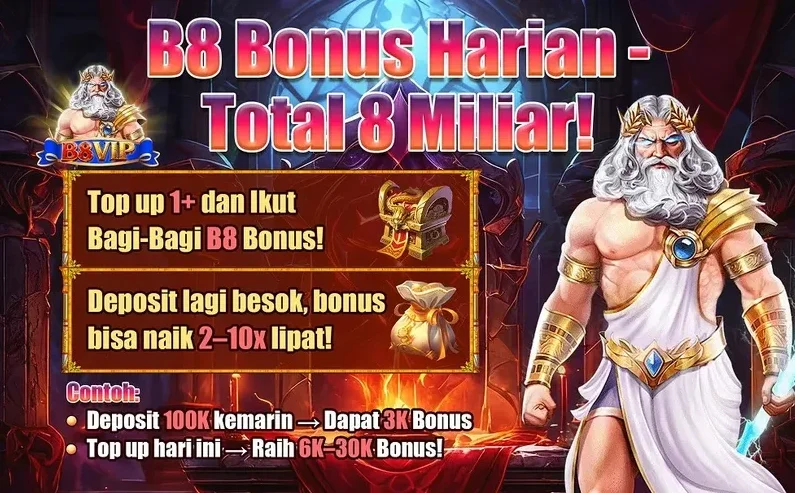 B8 Bonus Harian - Total 8 Miliar!